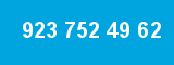 923 752 49 62 923 752 49 62